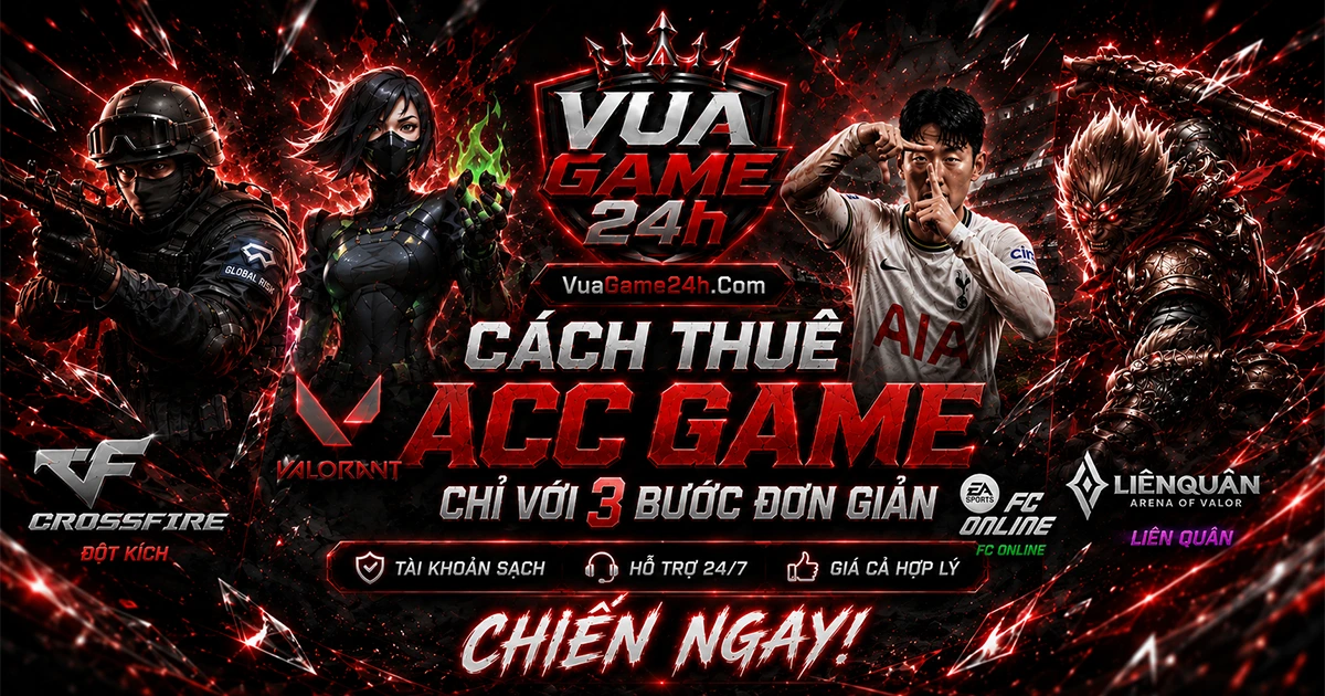 Cách Thuê Acc Game Chỉ Với 3 Bước Đơn Giản